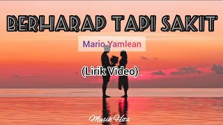 Lagu Timur Terbaru 2022 viral | BERHARAP TAPI SAKIT -Mario Yamlean | lagu viral tiktok (LIRIK VIDEO)
