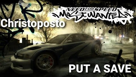 HOW TO PUT A SAVE IN NEED FOR SPEED MOST WANTED 2005(PC)