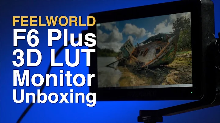 FeelWorld F6 Plus Unboxing and First Look