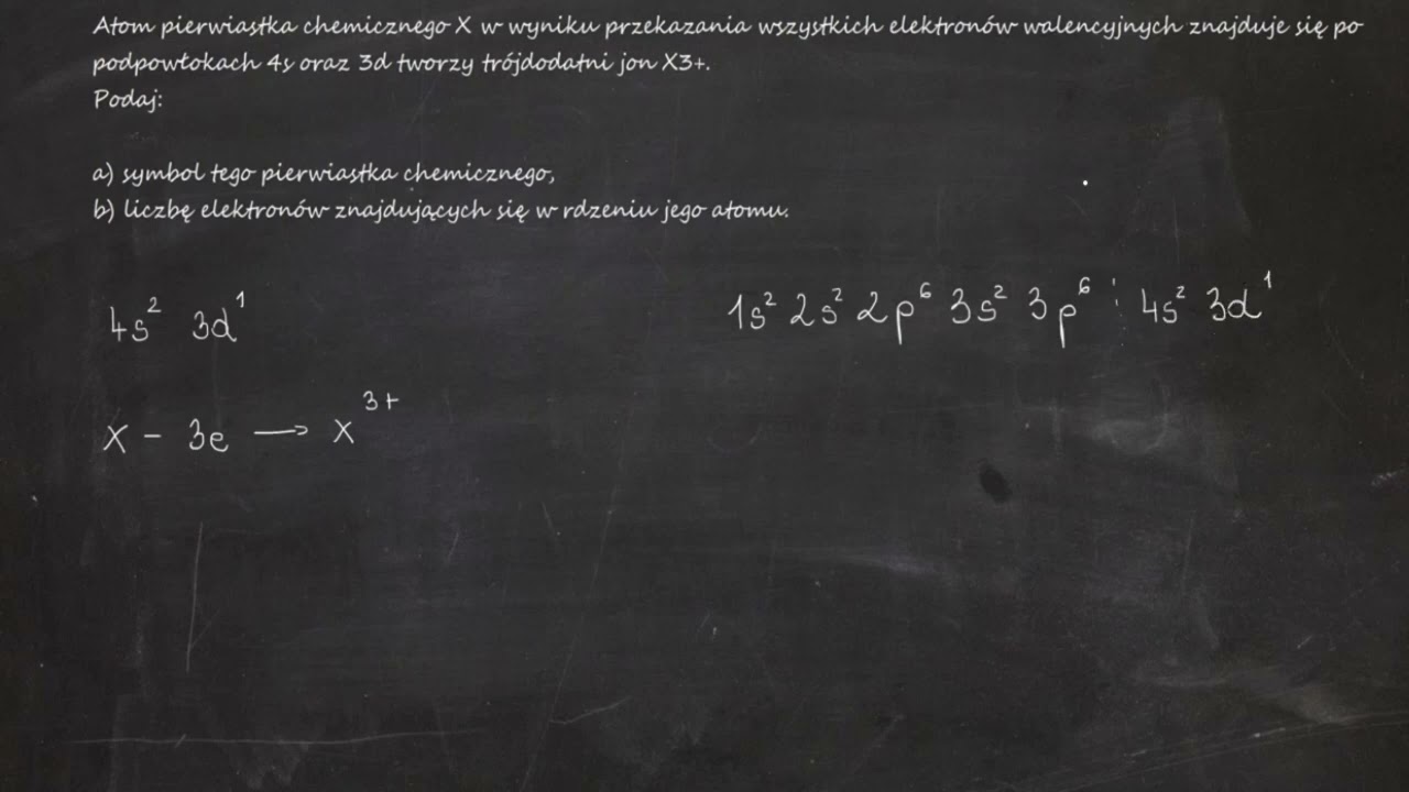 Ile Elektronów Walencyjnych Ma Cynk Atom pierwiastka chemicznego X w wyniku przekazania wszystkich