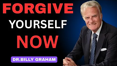 How to Forgive Yourself and Find Peace || Billy Graham Inspired Message