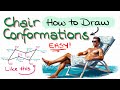 How to draw chair conformations  easy 3step guide