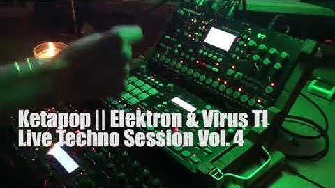 Ketapop || Elektron & Virus Live Techno Session Vol. 4