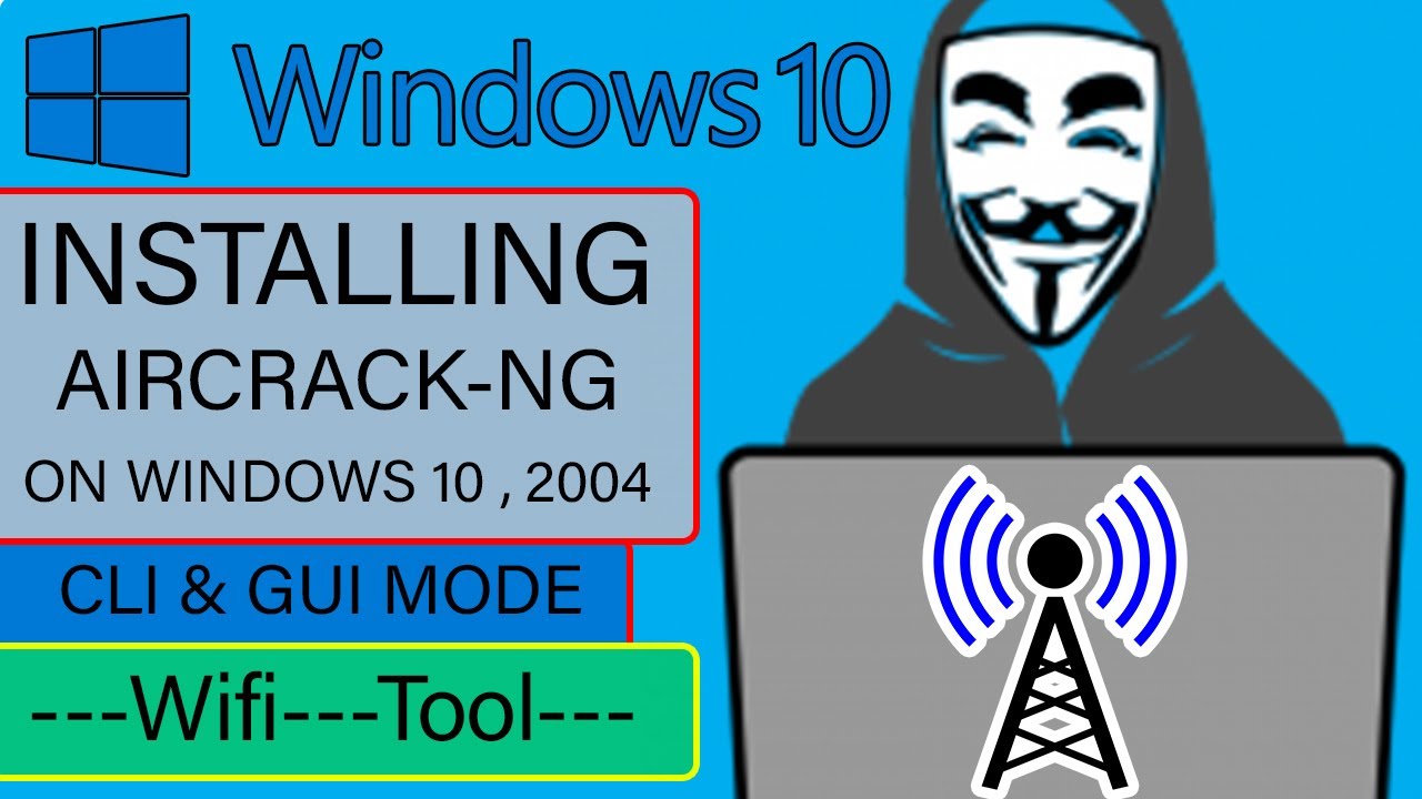 How To Set Up Aircrack-Ng On Windows 10