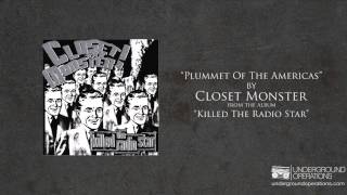 Watch Closet Monster Plummet Of The Americas video