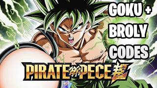 [🐉GOKU + BROLY] PIRATE PIECE CODES [ROBLOX]