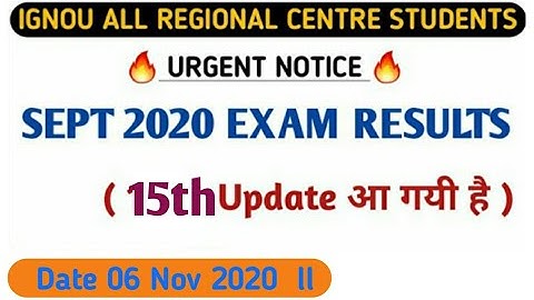 ( 15th update ) IGNOU JUNE / SEPT 2020 EXAM UPDATE PUBLISHED I ignou result 2020 l 15 UPDATE ll