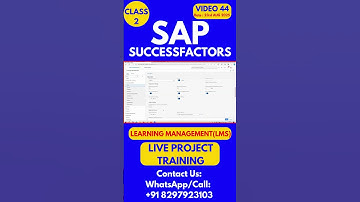 SAP SuccessFactors LMS Training Online Tutorial Class 44 23rd  August 2025#sapsuccessfactorstraining