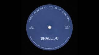 Shallou - There'S Another Life 4 U (Official Audio)