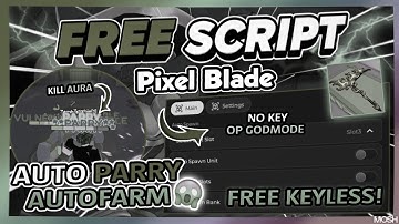 *OP* PIXEL BLADE SCRIPT - NO KEY! | (AUTO FARM, PARRY, KILL AURA, AUTO MOBS, WALK SPEED) | 2025