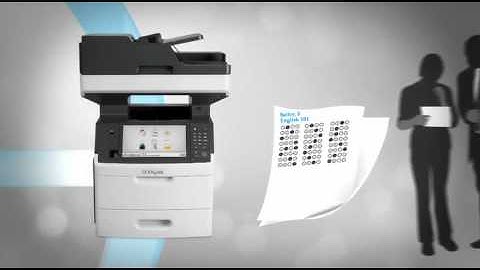 Testing & Grading Solutions for your Lexmark MFP
