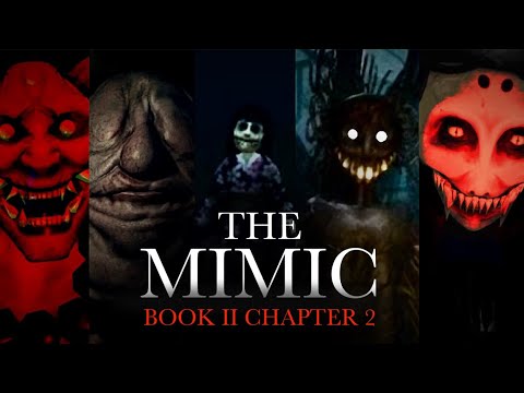 THE MIMIC] Book 2 Chapter 2, Full Walkthrough