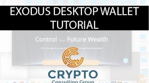 Exodus Desktop Wallet Tutorial