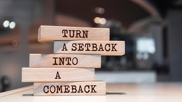 Turning Setbacks into Comebacks | Your Path To Success