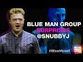 Blue Man Group Surprises Fan with Special Behind-the-Scenes Tour - Snubby J