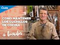 ¿Cómo podemos tener los cuchillos de cocina en perfecto estado?