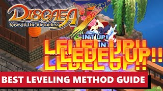 BEST LEVELING METHOD IN DISGAEA 7 FULL GAME - How To Powerlevel Fast (Get To 9999 Now)