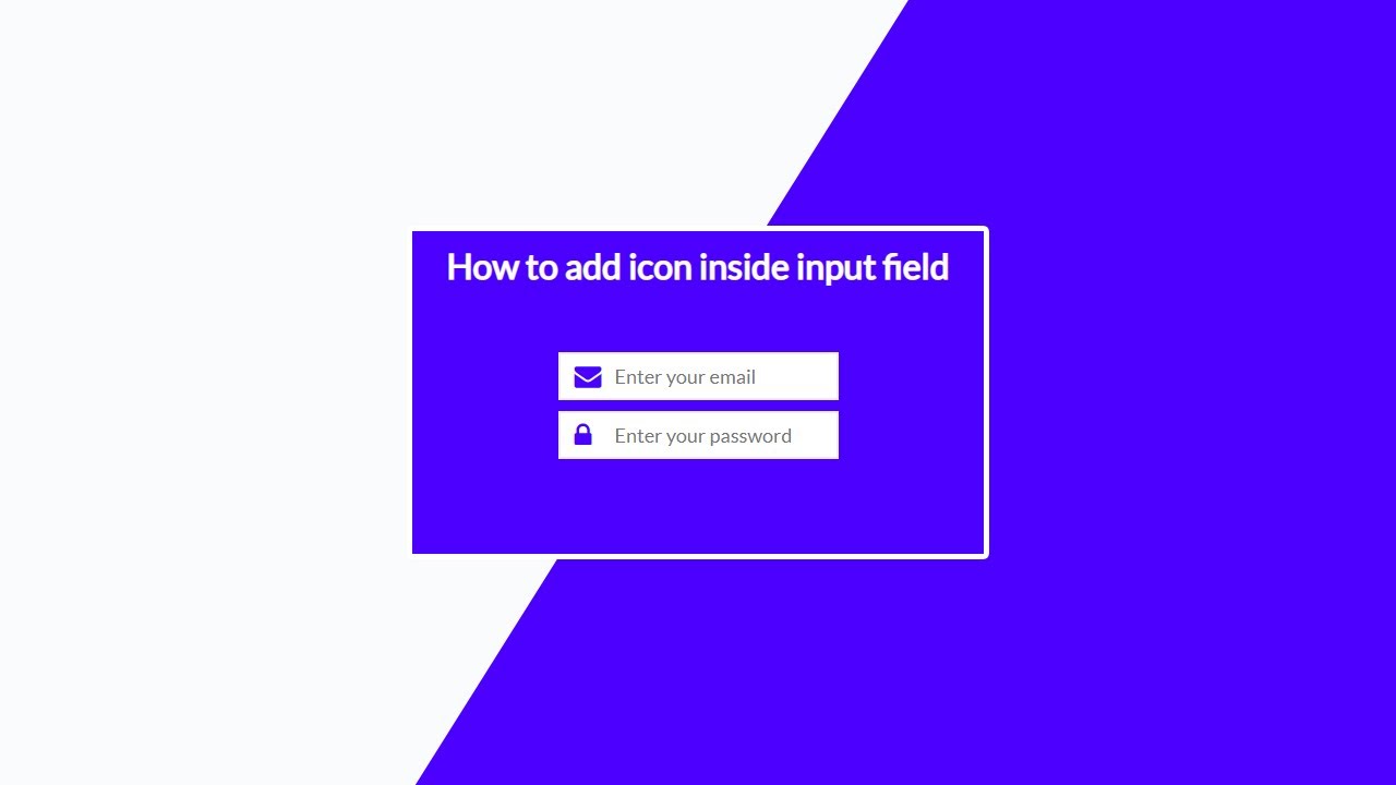 How To Add Icon Inside Input Field 😉😉😉
