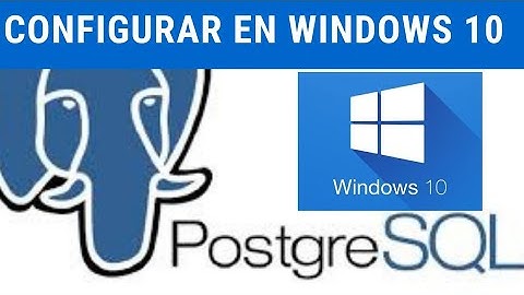Como descargar e instalar PostgreSQL en Windows 10