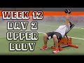 Offseason Football Workout Program: Upper Body | Week 12 Day 2