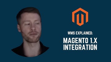 WMS Explained: How to integrate Magento 1.X with a Warehouse Management System (WMS)
