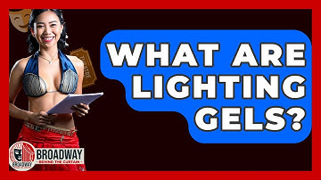 What Are Lighting Gels? - Broadway Behind The Curtain