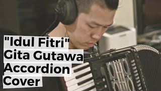 Download lagu Idul Fitri Gita Gutawa Accordion Cover Idul Fitri Gita Gutawa Accordion Cover