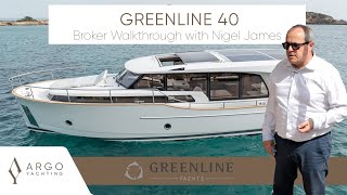 NEW Greenline 40 Full Broker Walkthrough with Nigel James