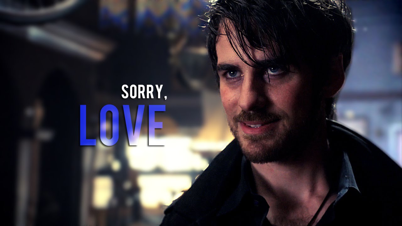 Sorry, Love  || Captain Hook
