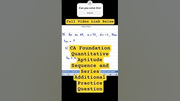 CA Foundation Quantitative Aptitude Arithmetic & Geometric Progression Additional Practice Question