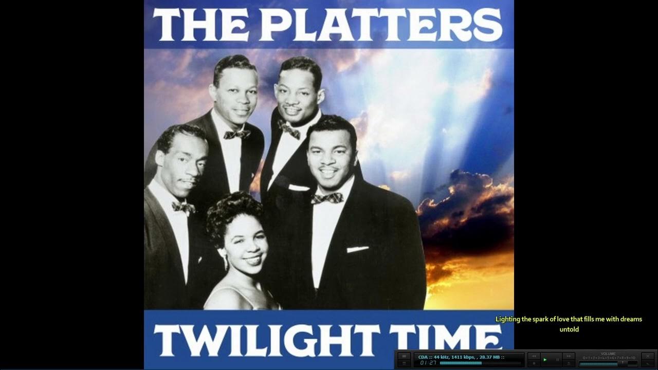 Twilight Time The Platters YouTube