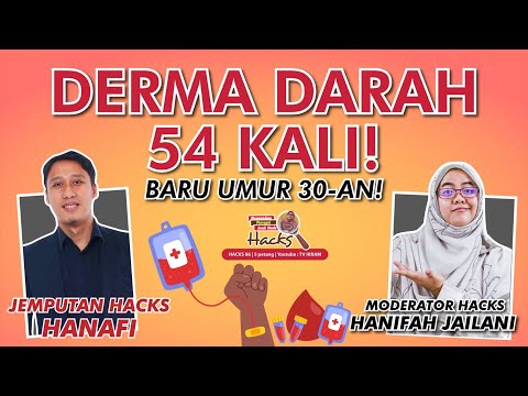 Derma Darah 54 Kali! Jom HACKS! | Ep. 86