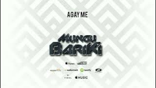 Agay Me - Mungu Bariki ( Music Audio)