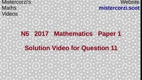 Q11 Paper 1 SQA 2017 National 5 Mathematics Exam.