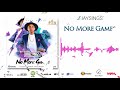 Jhaysings - No More Games (Official Audio)