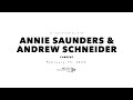 In conversation with annie saunders  andrew schneider