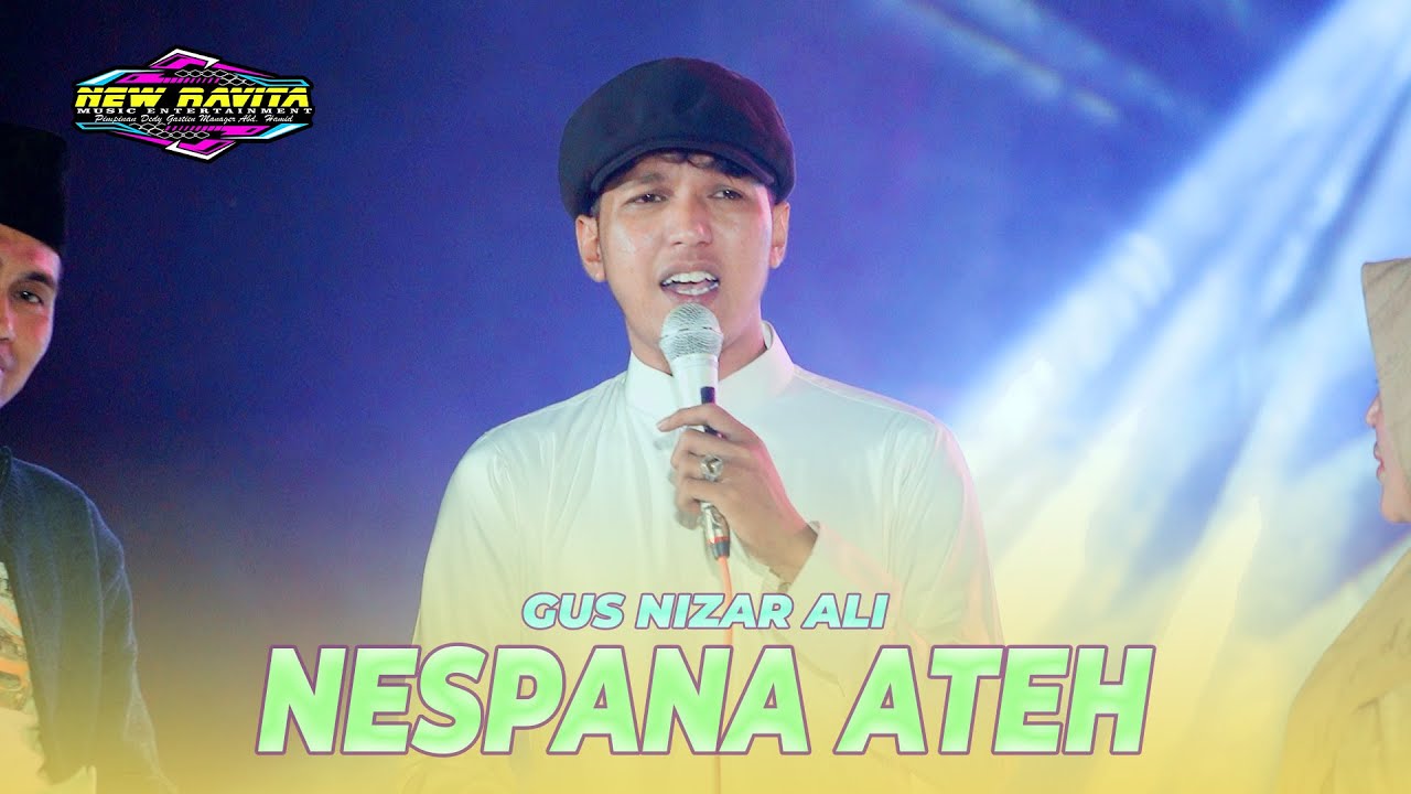 NESPANA ATEH - Gus Nizar Ali Ft. New Ravita Live Rang perang laok pamekasan