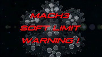 Mach3 Soft Limit Warning!