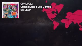 Cristina Lazic &amp; Leia Contois - So Deep