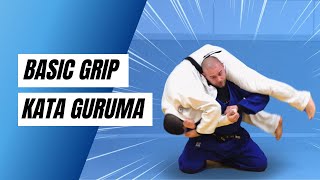 Basic Grip Kata Guruma