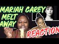 MARIAH CAREY | MELT AWAY | REACTION