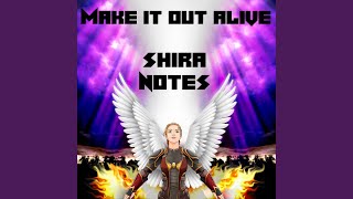 Make it out alive