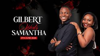 GILBERT Weds SAMANTHA