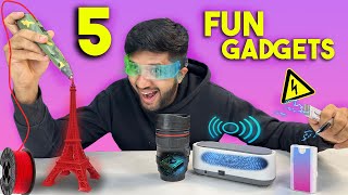 5 REALLY FUN GADGETS !