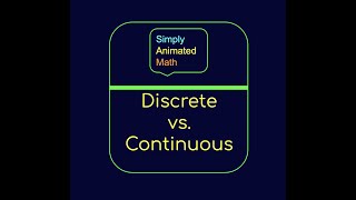 Discrete vs  Continuous Data, Simply Animated