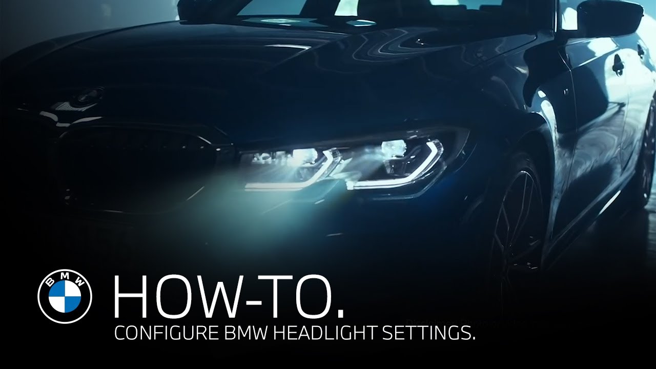 Configuring And Adjusting Bmw Headlight Settings | Bmw How-To