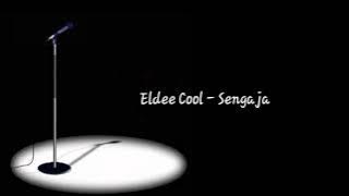 Eldee Cool - Sengaja