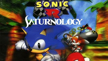 Saturnology - Sonic R