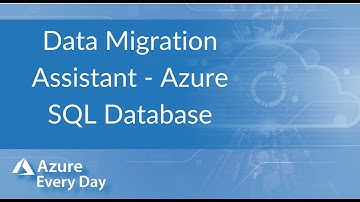 Azure SQL Database [Data Migration Assistant]