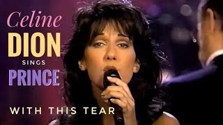 CELINE DION 🎤 With This Tear 💧 (Live on The Tonight Show) 🎶 (Prince) 1993 chords